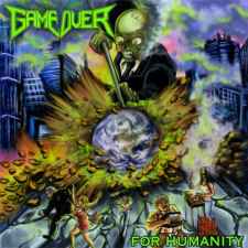 GAME OVER - For Humanity Re-Release CD